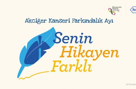 Roche Türkiye ve Kansersiz Yaşam Derneği’nden #SeninHikayenFarklı Projesi