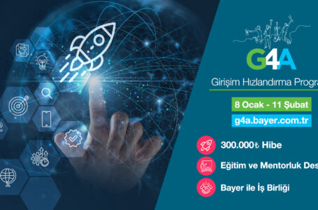 Bayer’in G4A Girişim Hızlandırma Programı’na Başvurular 8 Ocak’ta Başlıyor!